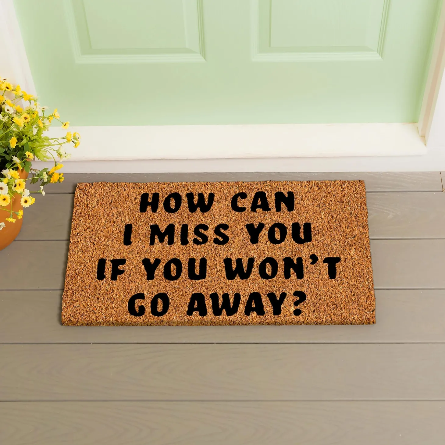 Coir Mats>Plow & Hearth How can I miss you Coir Mat